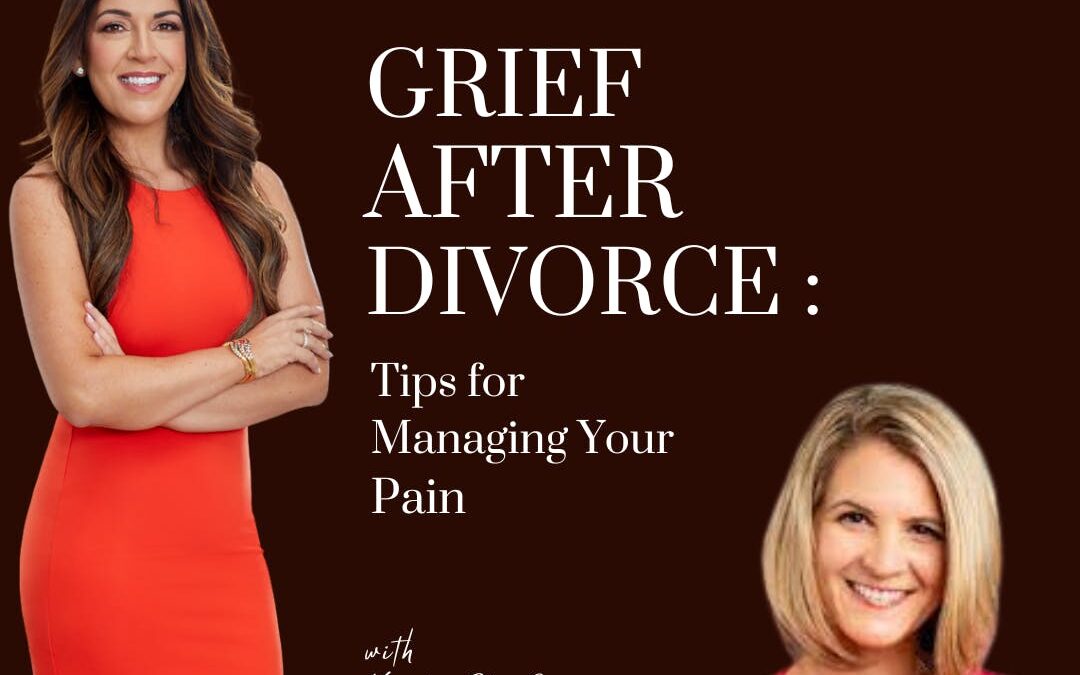 Grief After Divorce: Tips for Managing Your Pain; with guest Krista St. Germain