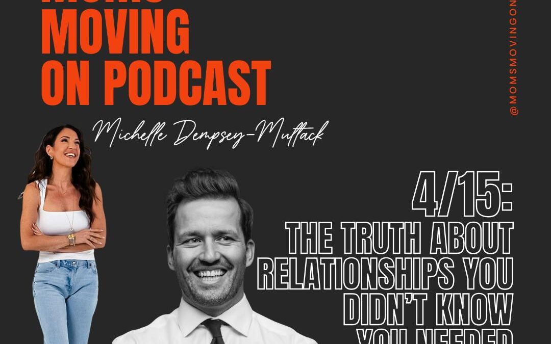 The Truth About Relationships You Didn’t Know You Needed to Hear: with Renowned Relationship Specialist Mark Groves