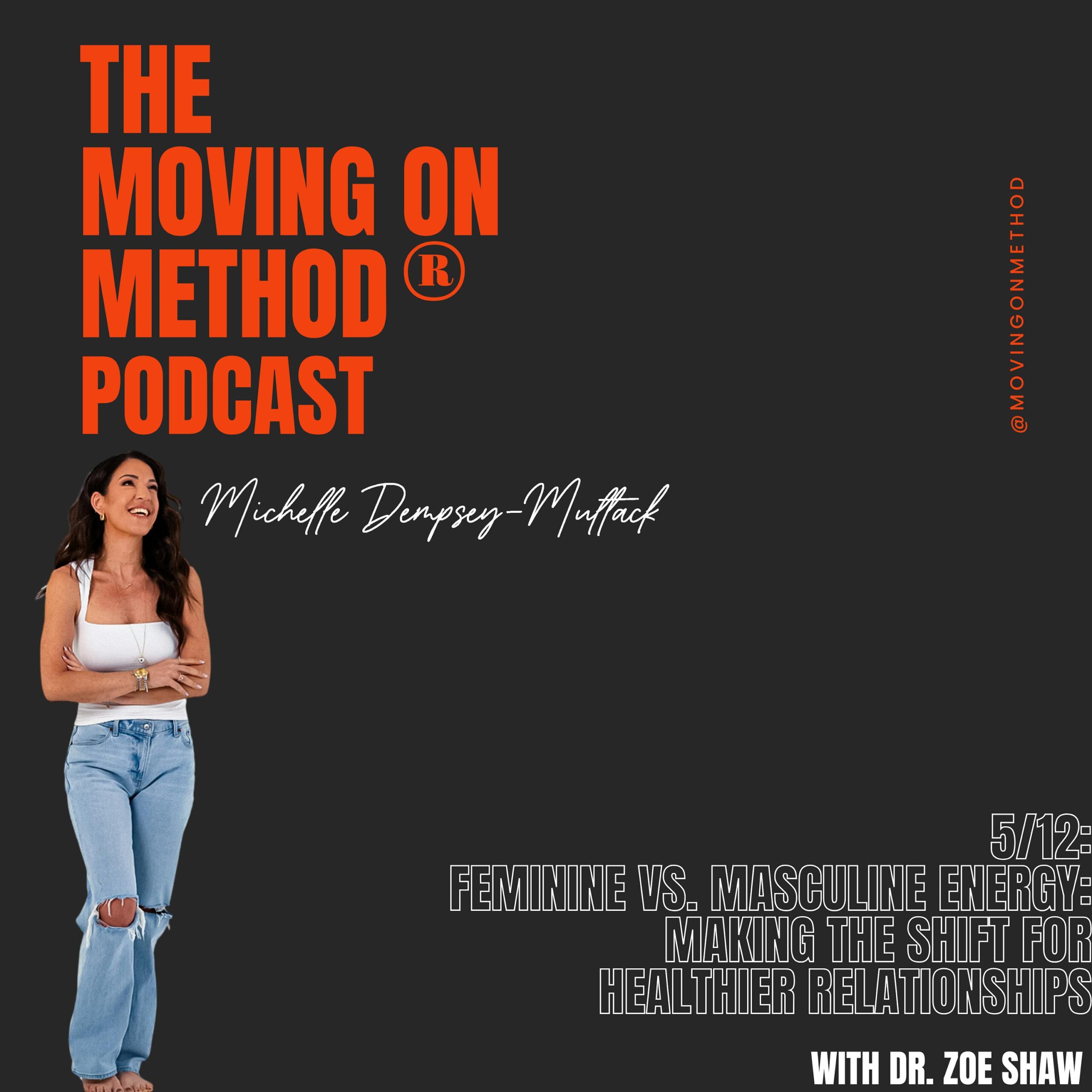 Feminine VS. Masculine Energy: Making the Shift for Healthier Relationships; with guest Dr. Zoe Shaw