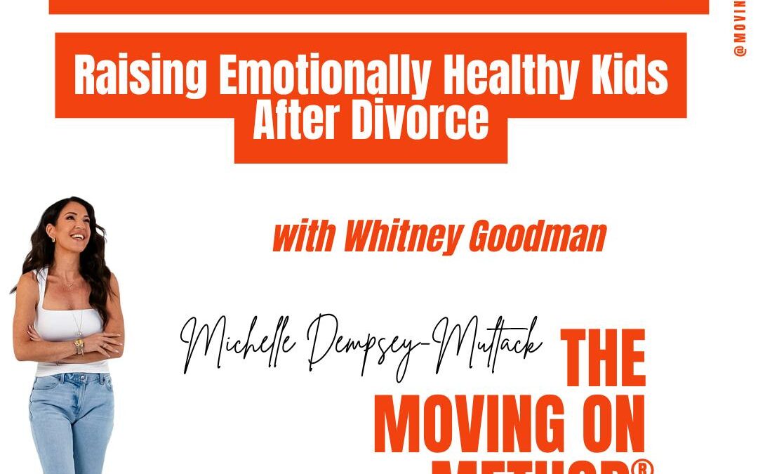 Parenting Without A Roadmap: Raising Emotionally Healthy Kids After Divorce